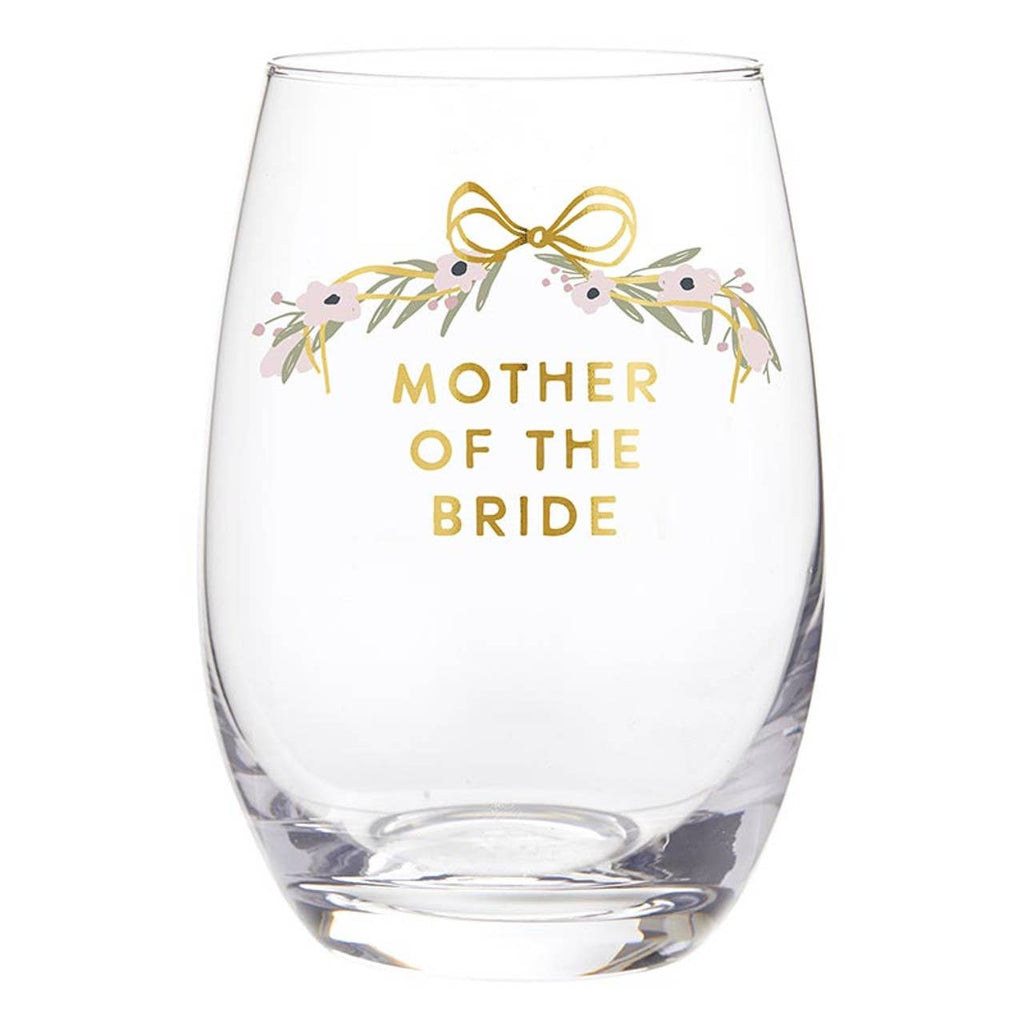 Mother of the Bride Wine Glass – Wedding Gift Stemless Wine Glass