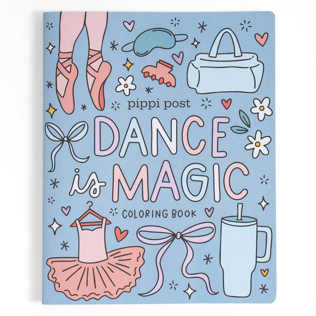 Dance Is Magic Coloring Book featuring ballet-inspired illustrations on the front cover.